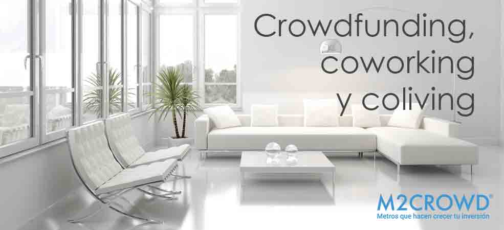 Crowdfunding, coworking y coliving, no solo para los millennials