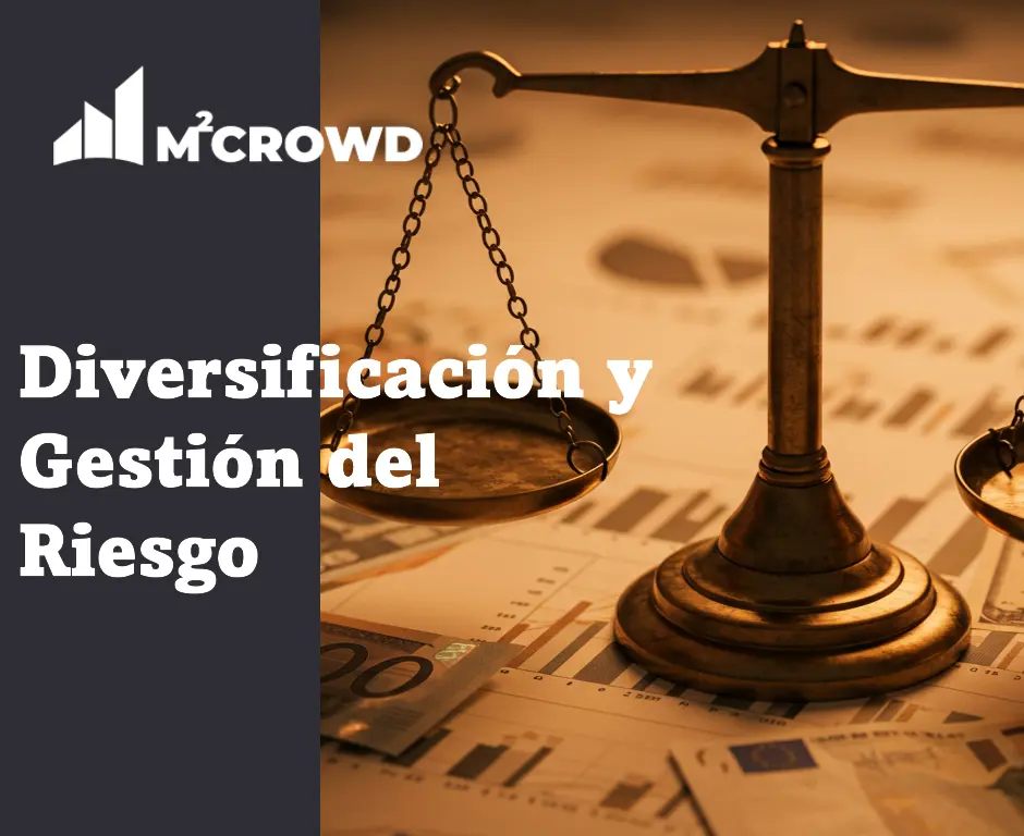 Diversificación y Gestión del Riesgo